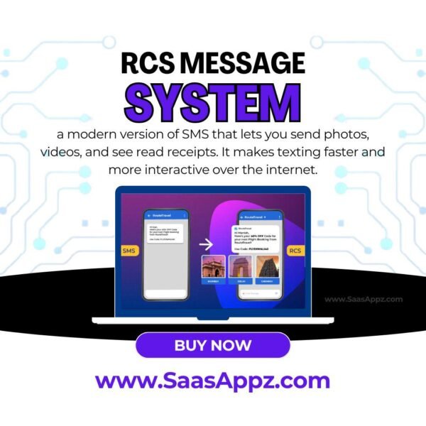 ChatGPT said: Advertisement for SaaSAppz’s RCS Message System, a modern SMS upgrade that enables sending photos, videos, and read receipts for faster, interactive texting.